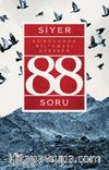 Siyer Konusunda Bilinmesi Gereken 88 Soru