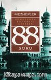 Mezhepler Konusunda Bilinmesi Gereken 88 Soru