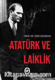 Atatürk ve Laiklik