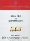 Türk Dili ve Kompozisyon