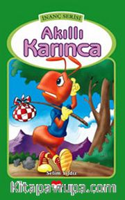 Akıllı Karınca / İnanç Serisi