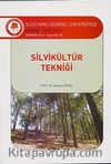 Silvikültür Tekniği