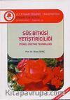 Süs Bitkisi Yetiştiriciliği