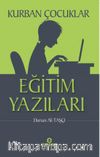 Kurban Çocuklar & Eğitim Yazıları