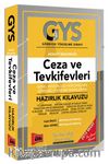 GYS Ceza ve Tevkifevleri Genel Müdürlüğü Personelinin Görevde Yükselme Sınavlarına Hazırlık Kılavuzu