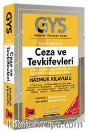 GYS Ceza ve Tevkifevleri Genel Müdürlüğü Personelinin Görevde Yükselme Sınavlarına Hazırlık Kılavuzu