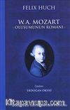 W. A. Mozart Oluşumunun Romanı