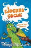Ejderha Çocuk & Savulun Kurt Adamlar!