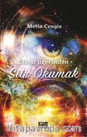 Etkisi Üzerinden Şiir Okumak