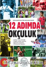 12 Adımda Okçuluk