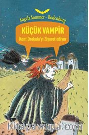 Küçük Vampir Kont Drakula’yı Ziyaret Ediyor