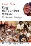 Kayıp Bir Devrimin Hikayesi & Bir Zamanlar Hasköy’de
