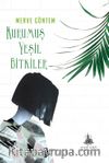Kurumuş Yeşil Bitkiler