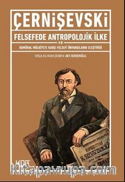 Felsefede Antropolojik İlke ve Komünal Mülkiyete Karşı Felsefi Önyargıların Eleştirisi