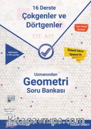 TYT AYT Uzmanından Geometri Soru Bankası 16 Derste Çokgenler ve Dörtgenler 