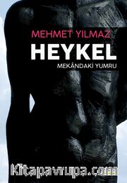 Heykel <br /> Mekandaki Yumru