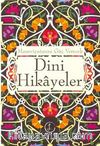 Maneviyatımıza Güç Verecek Dini Hikayeler