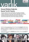 Varlık Aylık Edebiyat ve Kültür Dergisi Mart 2019