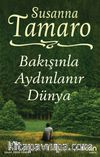 Bakışınla Aydınlanır Dünya