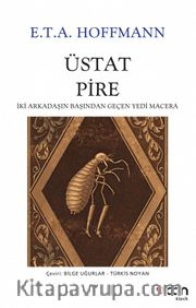 Üstat Pire <br /> İki Arkadaşın Başından Geçen Yedi Macera