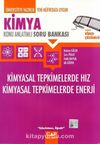 Kimya Kimyasal Tepkimelerde Hız Kimyasal Tepkimelerde Enerji Konu Anlatımlı Soru Bankası