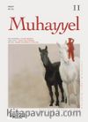 Muhayyel Dergisi Sayı:11 Mart 2019