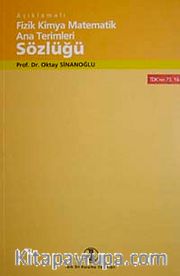 Açıklamalı Fizik Kimya Matematik Ana Terimleri Sözlüğü