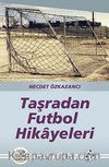 Taşradan Futbol Hikayeleri