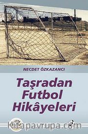 Taşradan Futbol Hikayeleri