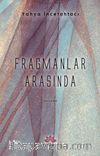 Fragmanlar Arasında