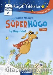 Süperhügo 1 / İş Başında