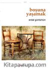 Boşuna Yaşamak