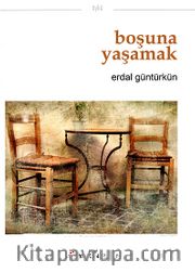 Boşuna Yaşamak