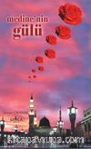 Medine'nin Gülü