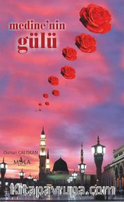 Medine'nin Gülü