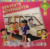 Serviste Güvendeyim