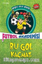 Bu Gol Kaçmaz