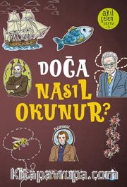 Doğa Nasıl Okunur?