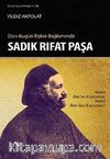 Dün-Bugün İlişkisi Bağlamında Sadık Rıfat Paşa