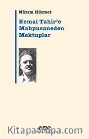 Kemal Tahir’e Mahpusaneden Mektuplar