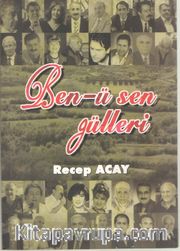 Ben-ü Sen Gülleri