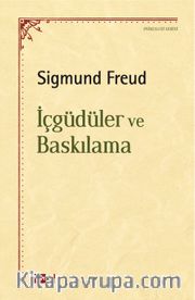 İçgüdüler ve Baskılama