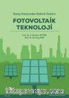 Güneş Enerjisinden Elektrik Üretimi: Fotovoltaik Teknoloji