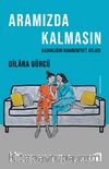 Aramızda Kalmasın & Kadınlığın Mahremiyet Atlası