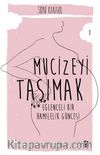 Mucizeyi Taşımak & Eğlenceli Bir Hamilelik Güncesi