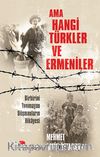 Ama Hangi Türkler ve Ermeniler