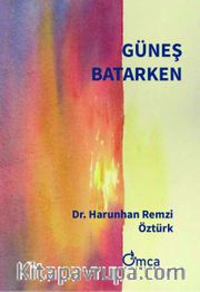 Güneş Batarken