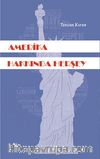Amerika Hakkında Herşey