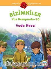 Veda Haccı / Bizimkiler Yaz Kampında -10