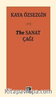 The Sanat Çağı